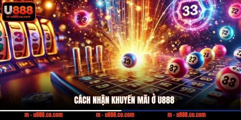 Lô Kép U888com bí kíp bắt số chuẩn ăn thưởng 1 đổi 99 4 Cách nhận khuyến mãi ở U888